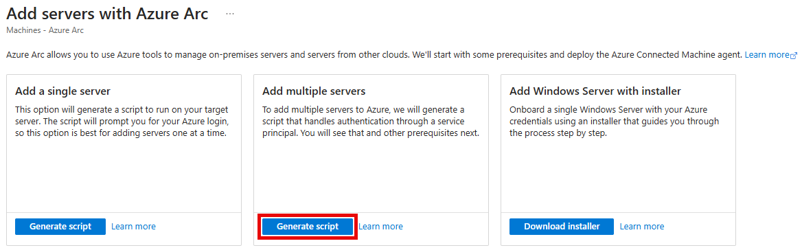 The Add multiple servers with Azure Arc pane is shown with the Generate Script buttin highlighted for the Add multiple servers option.
