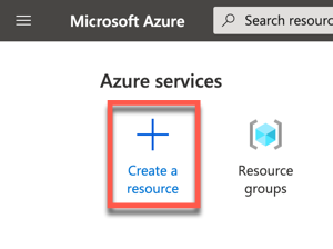 The Home page of the Azure Portal is shown with the 'Create a resource' link highlighted.